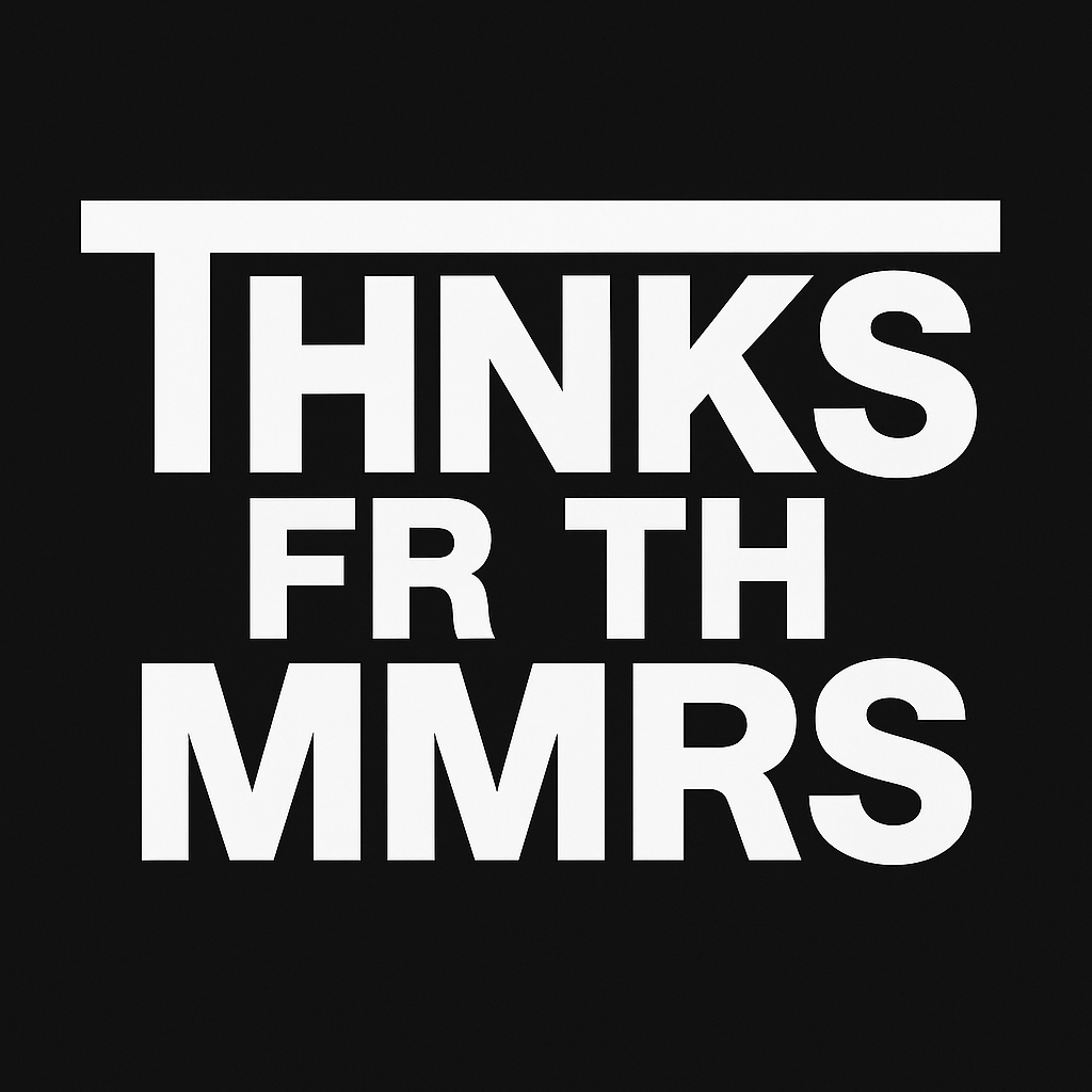 Thnks fr th mmrs Logo